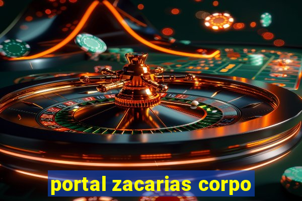 portal zacarias corpo